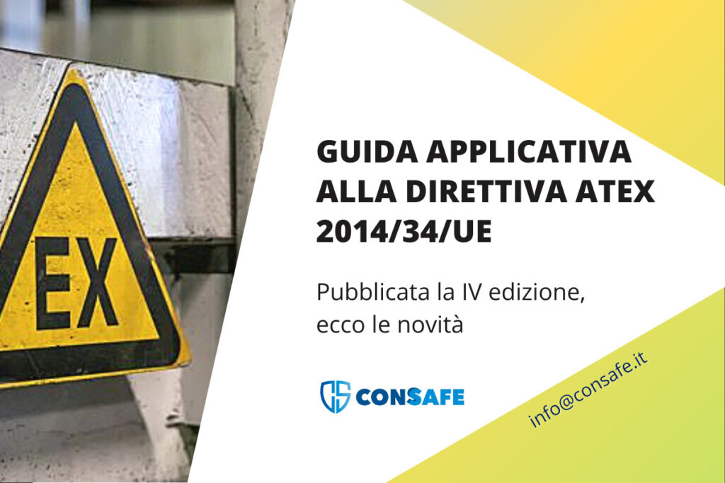 Guida applicativa alla Direttiva ATEX 2014/34/UE: pubblicata la IV edizione.