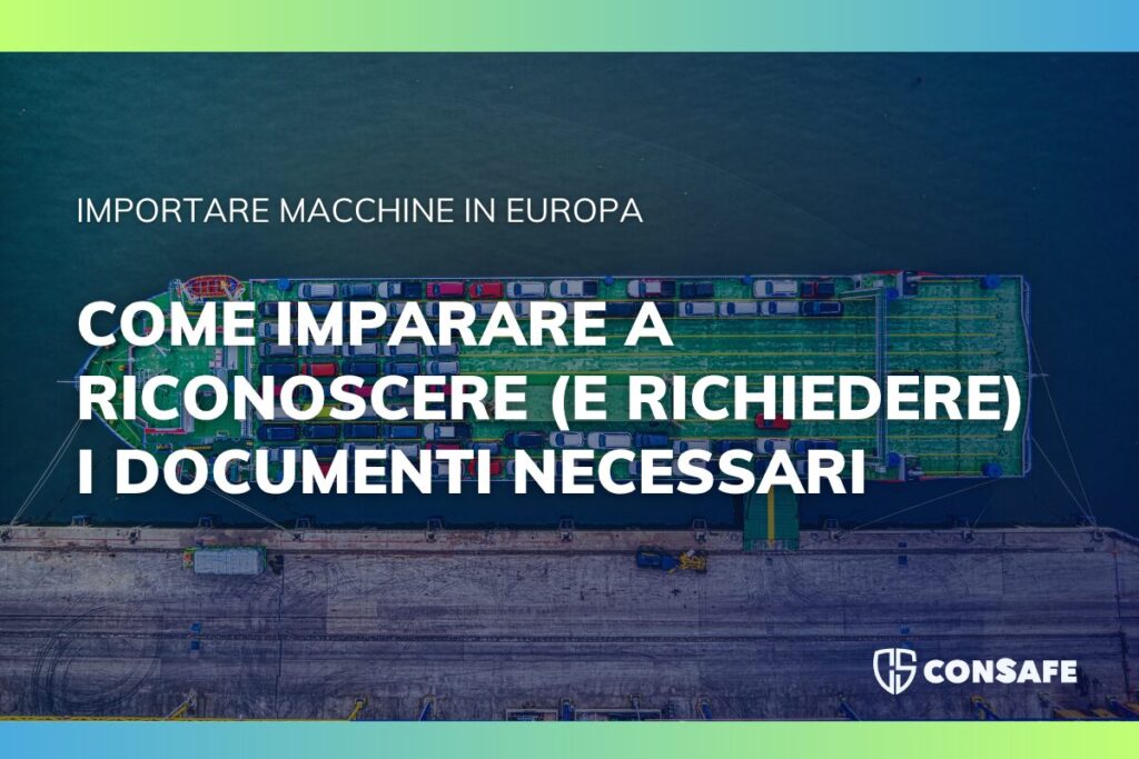 Come analizzare i documenti necessari per importare in UE